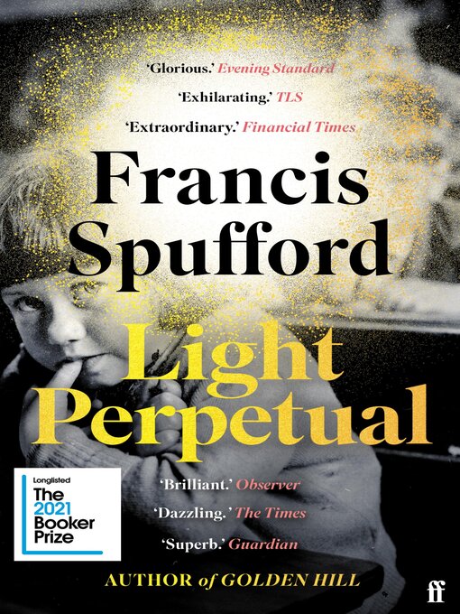 Title details for Light Perpetual by Francis Spufford - Wait list